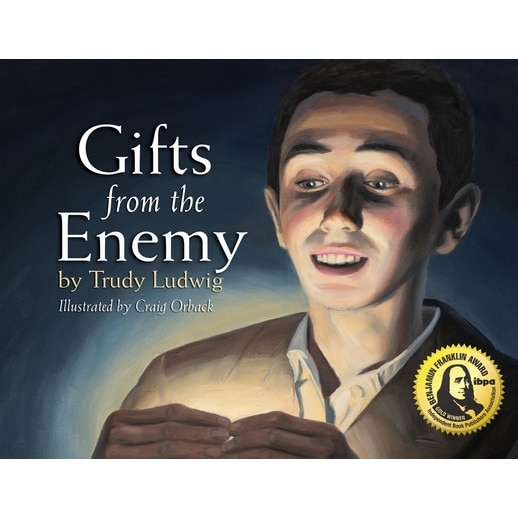 Gifts from the Enemy, Trudy Ludwig (Author)
