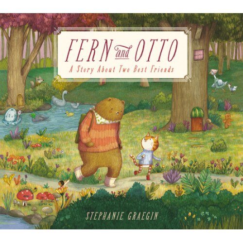 Fern and Otto: A Story about Two Best Friends, Stephanie Graegin (Author)