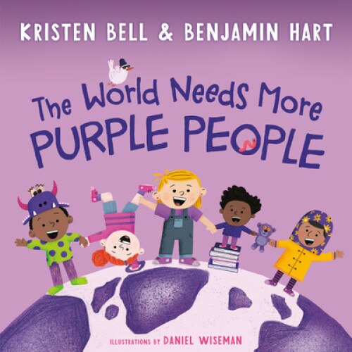 The World Needs More Purple People, Kristen Bell (Author)
