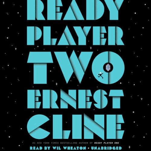 Ready Player Two, Ernest Cline (Author)