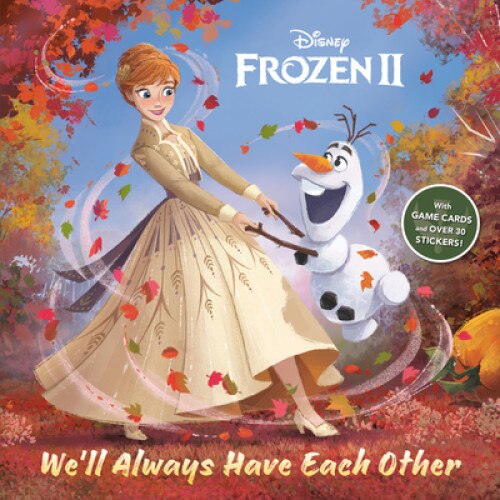 Frozen 2: We'll Always Have Each Other, John Edwards (Author)