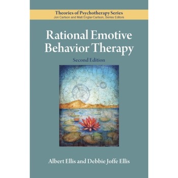 Rational Emotive Behavior Therapy, Albert Ellis (Author) Rational Emotive Behavior Therapy, Albert Ellis (Author)