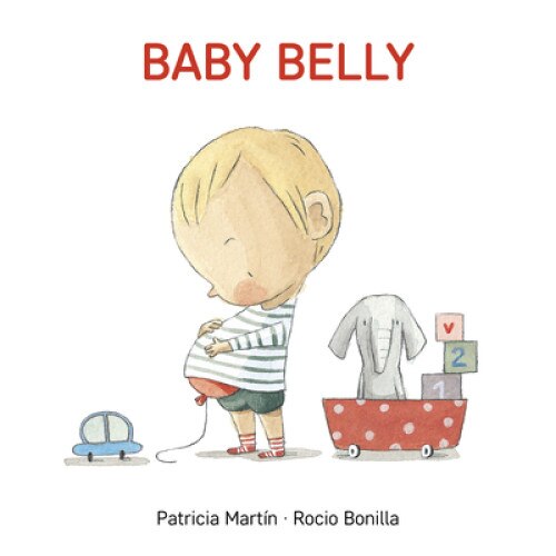 Baby Belly, Patricia Martin (Author)