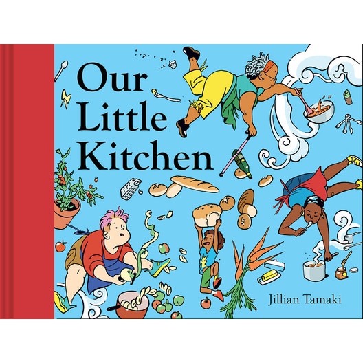 Our Little Kitchen, Jillian Tamaki (Author)