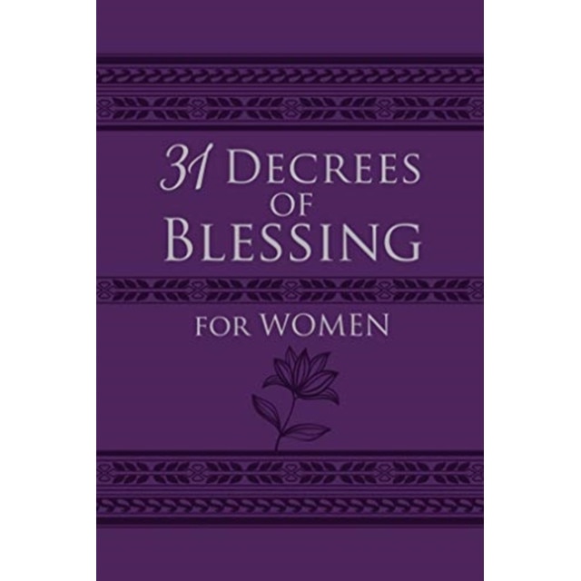 31 Decrees of Blessing for Women, Patricia King (Author)