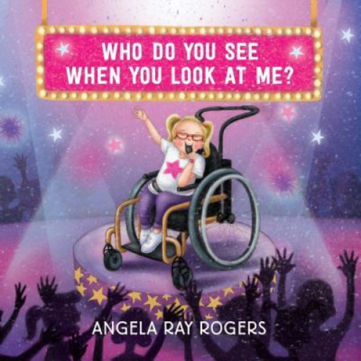 Who Do You See When You Look at Me?, Angela Ray Rogers (Author)