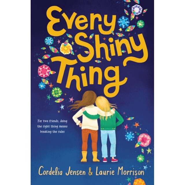 Every Shiny Thing, Cordelia Jensen (Author)