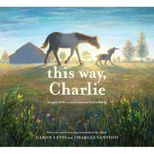 This Way, Charlie, Caron Levis (Author)