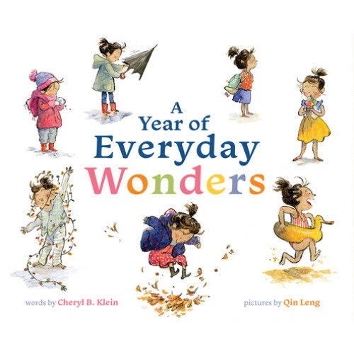 A Year of Everyday Wonders, Cheryl B. Klein (Author)