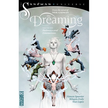The Dreaming Vol. 1: Pathways and Emanations, Si Spurrier (Author) The Dreaming Vol. 1: Pathways and Emanations, Si Spurrier (Author)