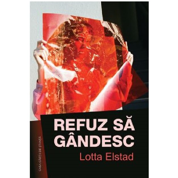 Refuz sa gandesc - Lotta Elstad, editia 2020