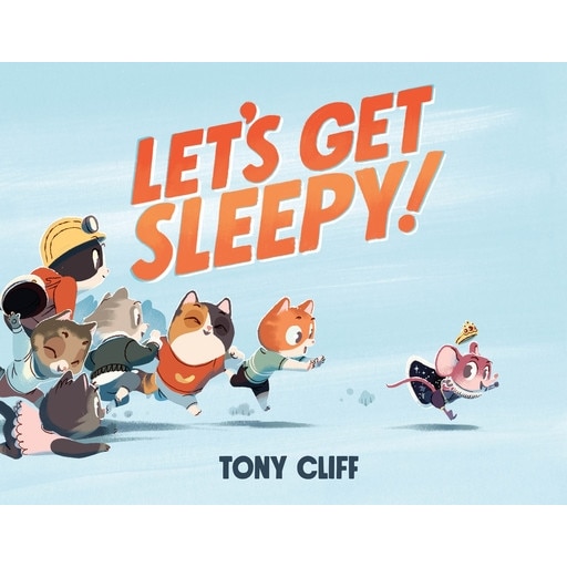Let's Get Sleepy!, Tony Cliff (Author)