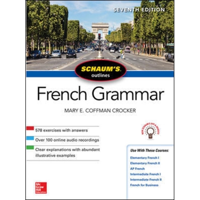 Schaum's Outline of French Grammar, Seventh Edition, Mary Coffman Crocker (Author)