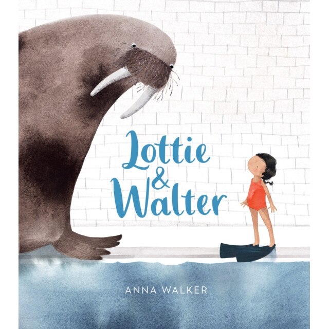 Lottie & Walter, Anna Walker (Author)