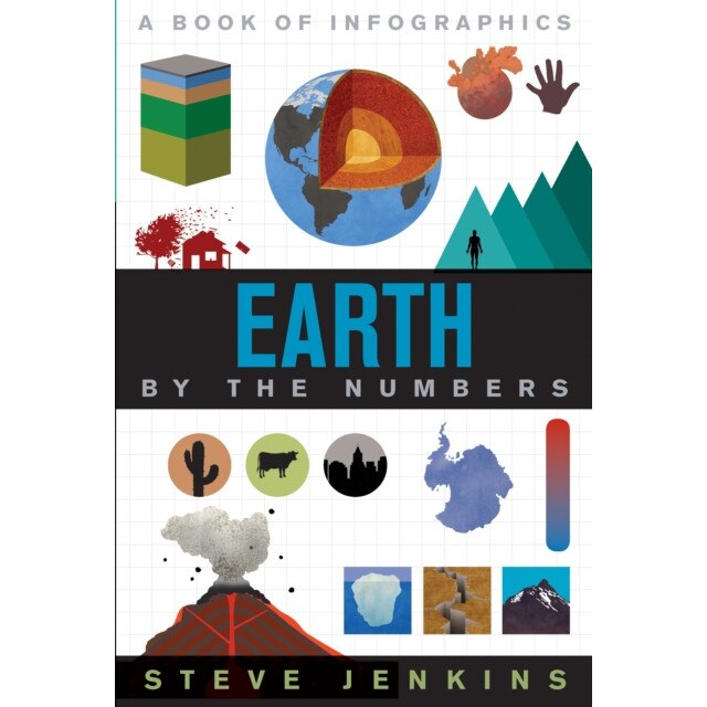 Earth: By the Numbers, Steve Jenkins (Author)