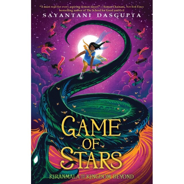 Game of Stars (Kiranmala and the Kingdom Beyond #2), Sayantani DasGupta (Author)