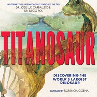 titanosaur discovering the worlds largest dinosaur diego pol author imagen 2_0_
0