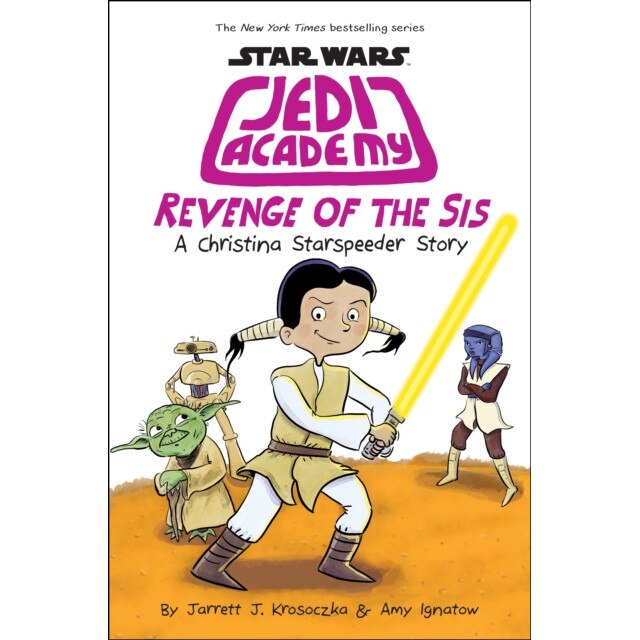 Revenge of the Sis (Star Wars: Jedi Academy #7), Jarrett J. Krosoczka (Author)