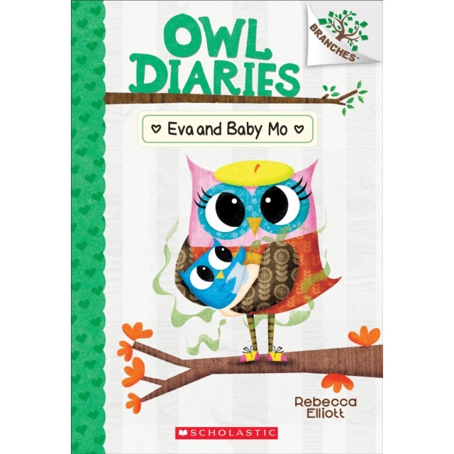 Eva and Baby Mo: A Branches Book (Owl Diaries #10), Rebecca Elliott (Author)