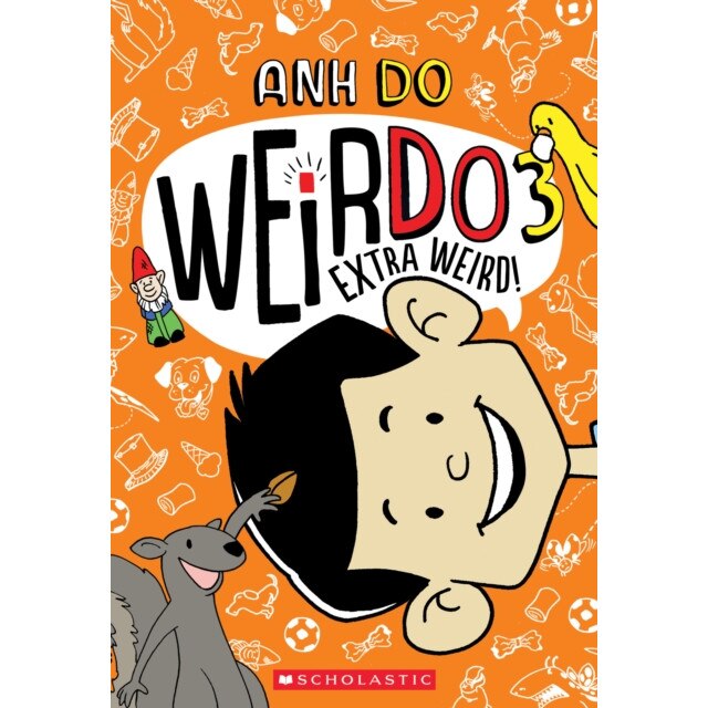 Extra Weird! (Weirdo #3), Anh Do (Author)