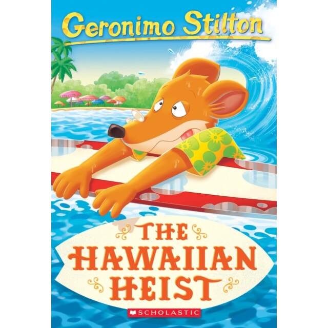 The Hawaiian Heist (Geronimo Stilton #72), Geronimo Stilton (Author)