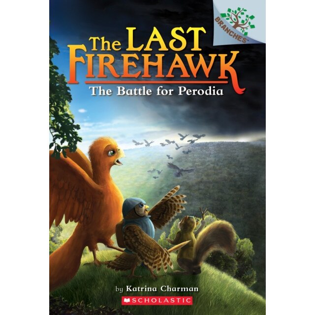 The Battle for Perodia: A Branches Book (the Last Firehawk #6), Katrina Charman (Author)