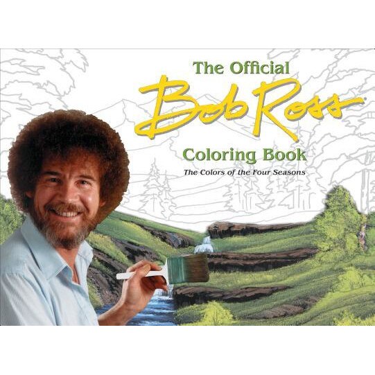 The Official Bob Ross Coloring Book: The Colors of the Four Seasons, Bob Ross (Author)