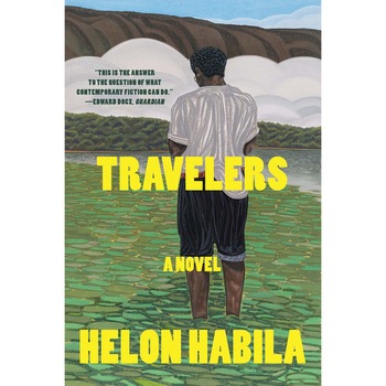Travelers - A Novel - Helon Habila, editia 2019 Travelers - A Novel - Helon Habila, editia 2019