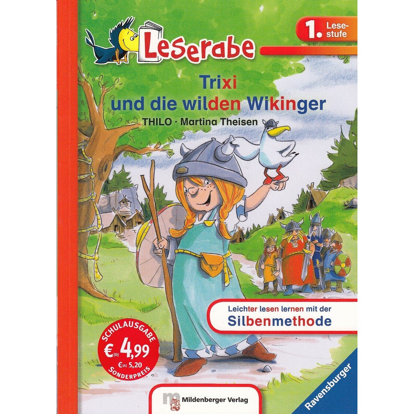 Trixi und die wilden Wikinger, Martina Theisen