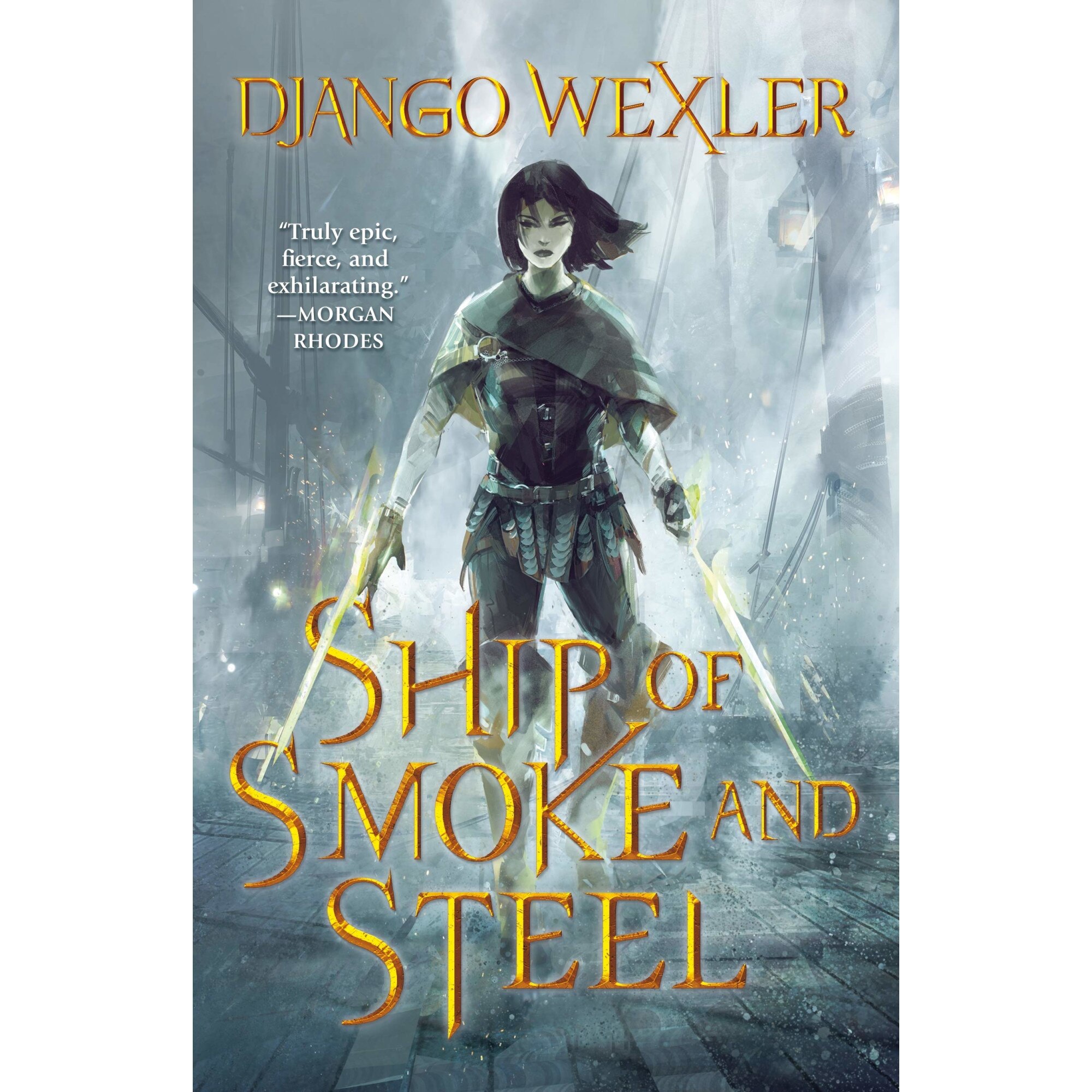Ship of Smoke and Steel - Django Wexler, editia 2020