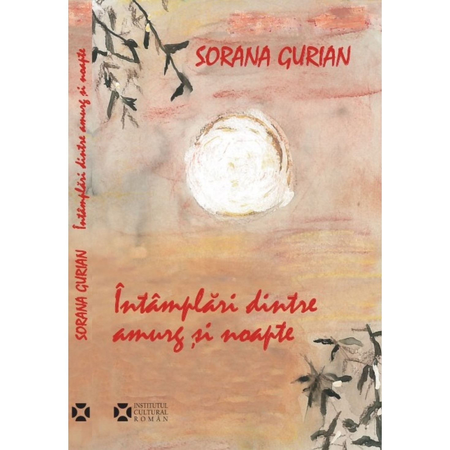 Intamplari dintre amurg si noapte - Sorana Gurian, editia 2020