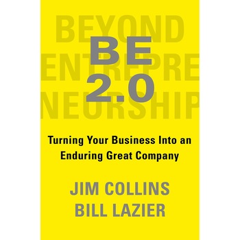 Beyond Entrepreneurship 2.0 - Jim CollinsBill Lazier Beyond Entrepreneurship 2.0 - Jim CollinsBill Lazier