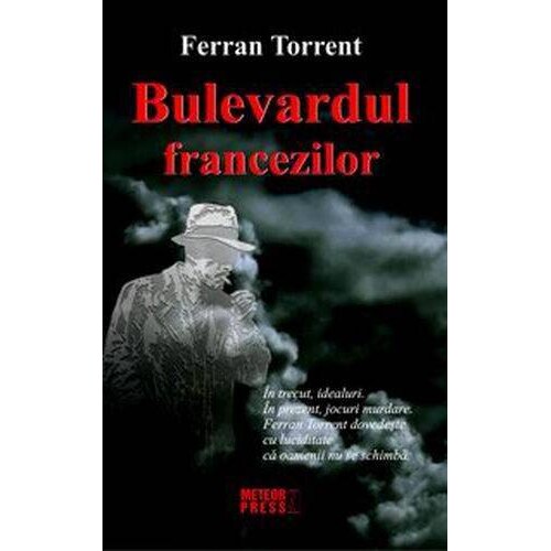 Bulevardul francezilor - Ferran Torrent