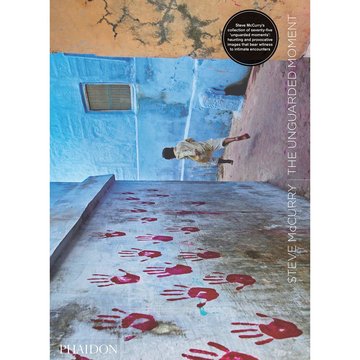 Steve McCurry: The Unguarded Moment - Steve McCurry