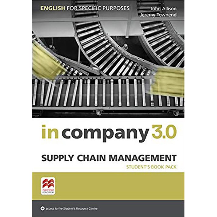 In Company 3.0: Supply Chain Managemen - Student's Book Pack - John AllisonEd Pegg