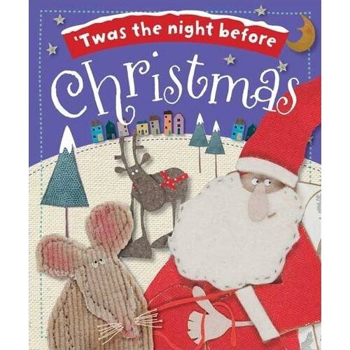 'Twas the Night Before Christmas - Kate Toms, ed 2011
