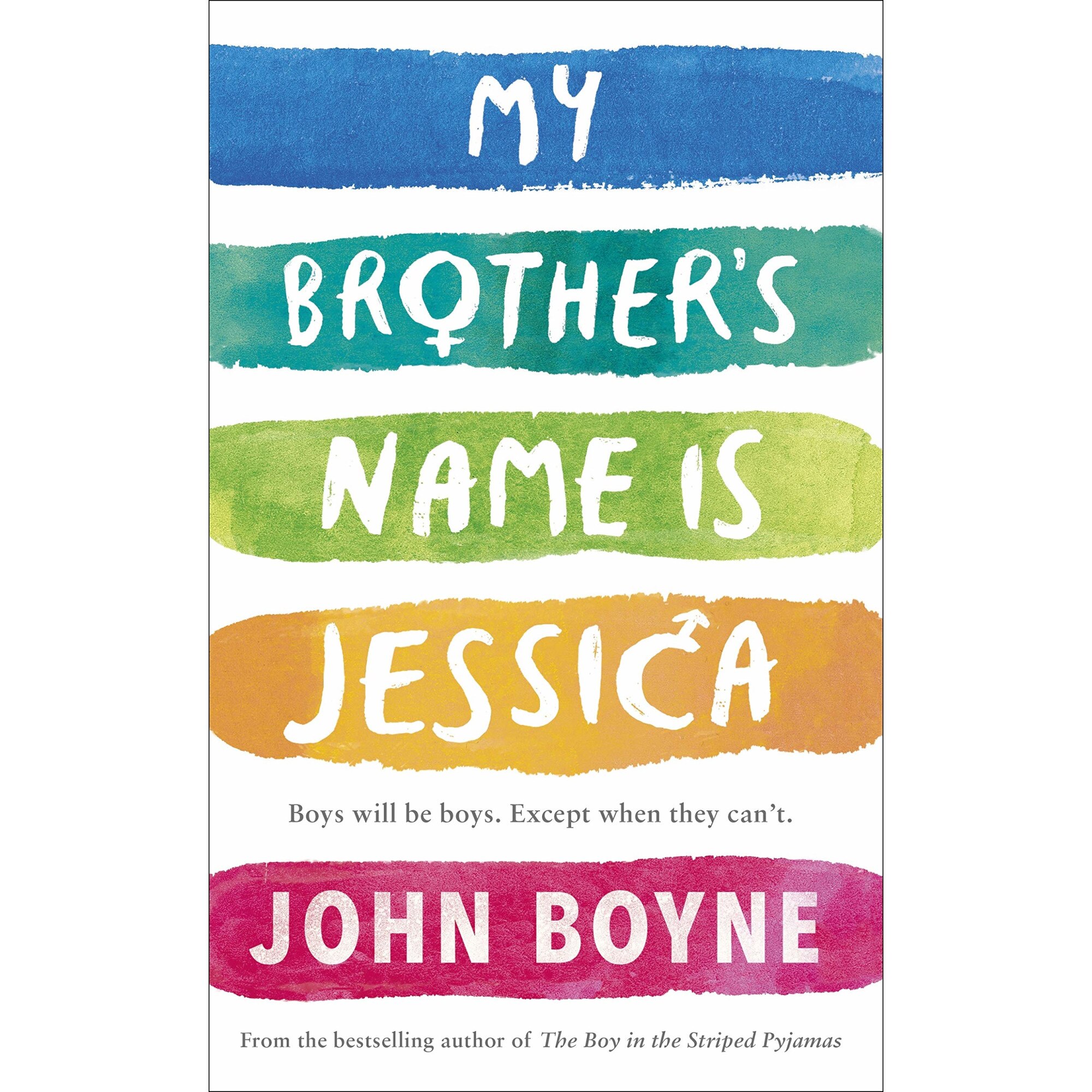 My Brother's Name is Jessica - John Boyne