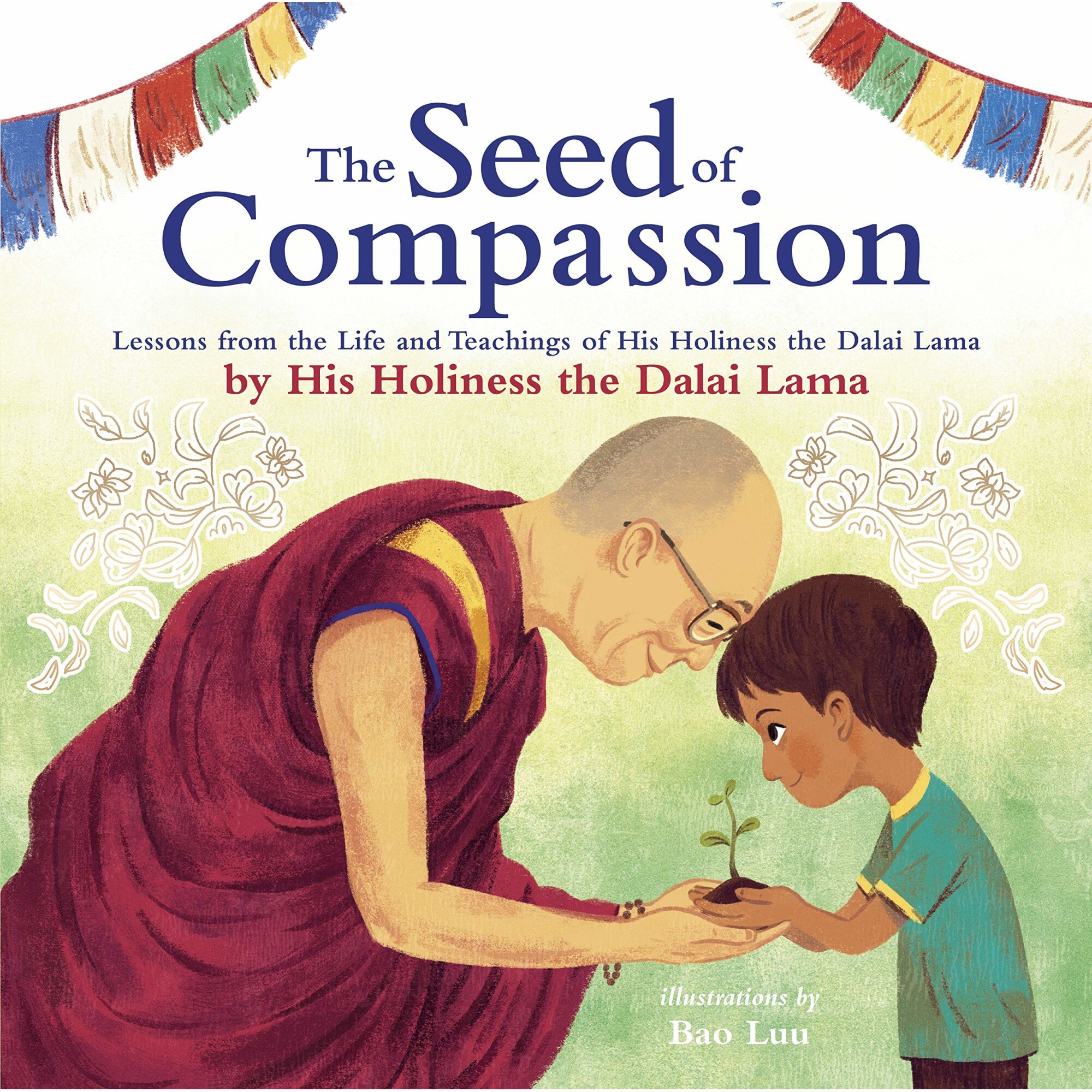 Seed of Compassion - His Holiness Dalai Lama