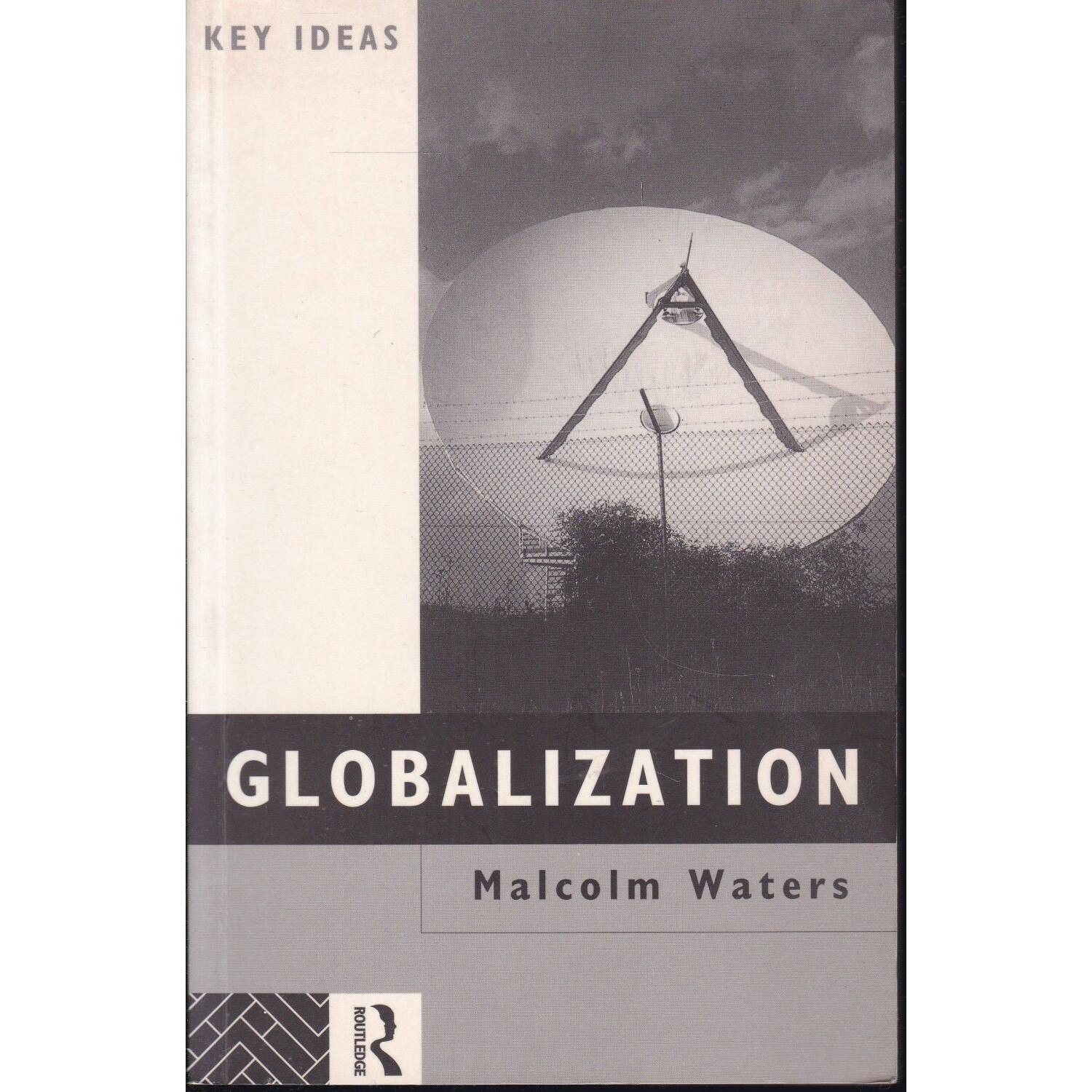 Globalization - Malcolm Waters, ed 2000