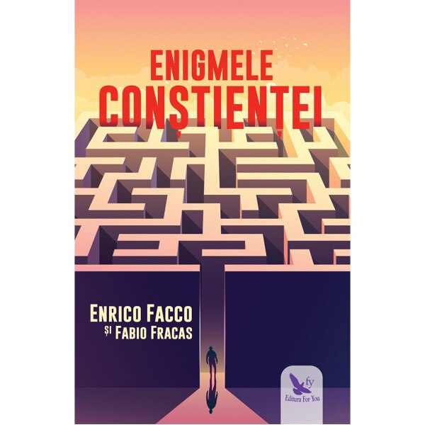 Enigmele constientei, Facco Enrico si Fracas Fabio