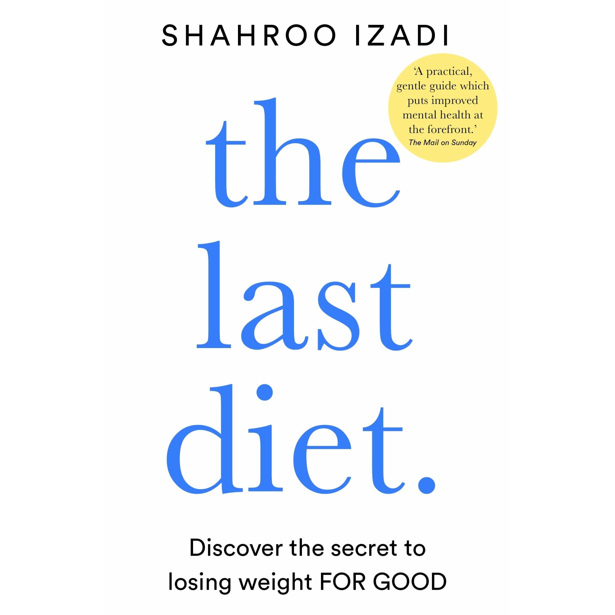 The Last Diet - Shahroo Izadi, editia 2020