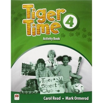 Tiger Time - Level 4 - Activity Book - Carol Read, Mark Ormerod Tiger Time - Level 4 - Activity Book - Carol Read, Mark Ormerod