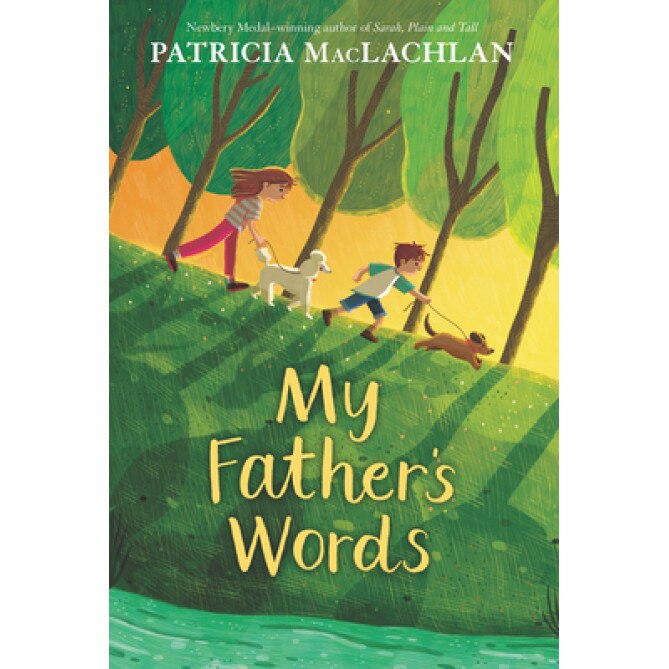 My Father's Words, Patricia MacLachlan (Author)