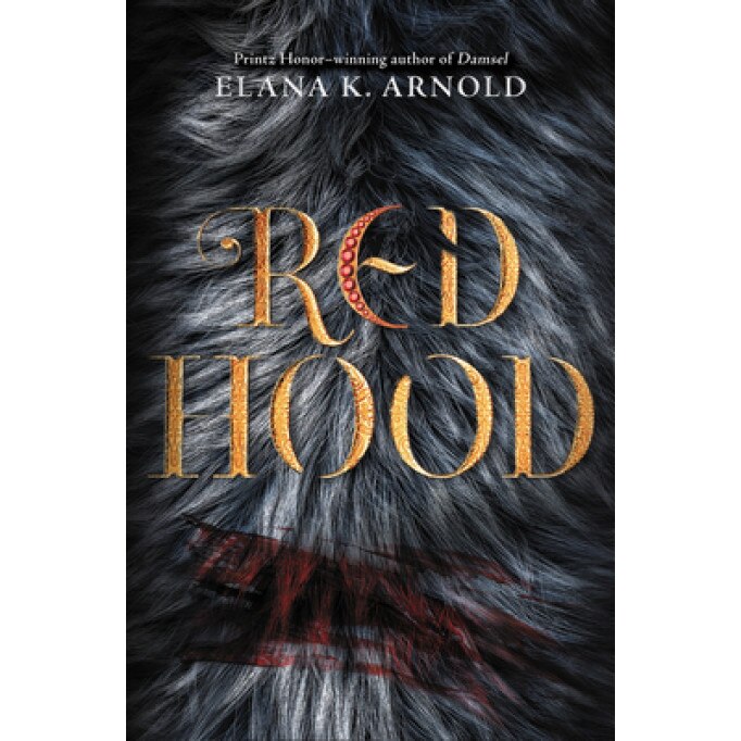 Red Hood, Elana K. Arnold (Author)