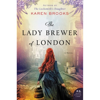 The Lady Brewer of London, Karen Brooks (Author) The Lady Brewer of London, Karen Brooks (Author)