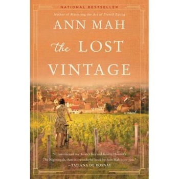 The Lost Vintage, Ann Mah (Author) The Lost Vintage, Ann Mah (Author)