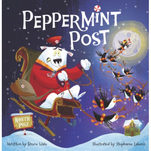 Peppermint Post, Bruce Hale (Author)