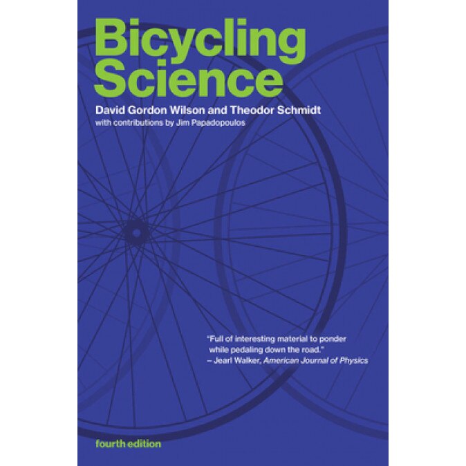 Bicycling Science, David Gordon Wilson (Author)