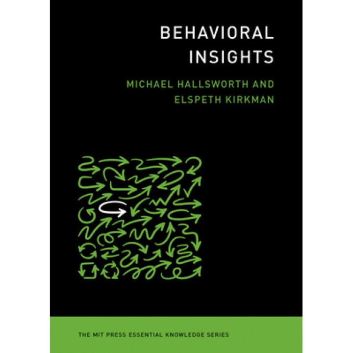 Behavioral Insights, Michael Hallsworth (Author)