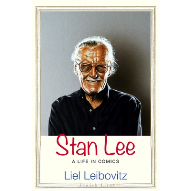 Stan Lee: A Life in Comics, Liel Leibovitz (Author)
